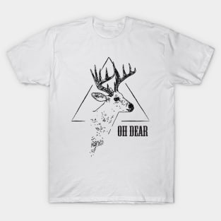 oh drear(deer) T-Shirt